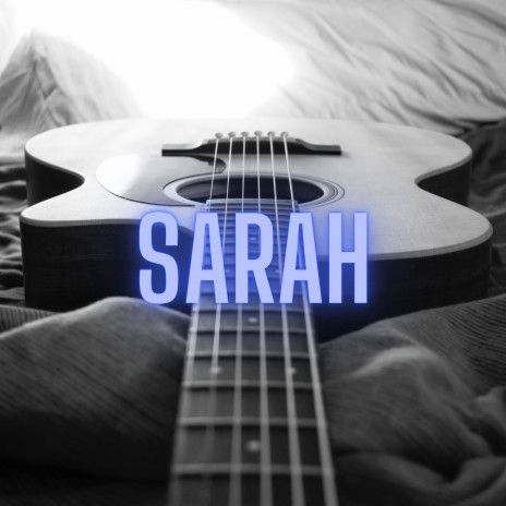 Sarah (Acoustic Guitar Instrumental) | Boomplay Music
