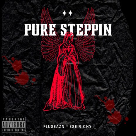 Pure Steppin ft. Ese Richy | Boomplay Music