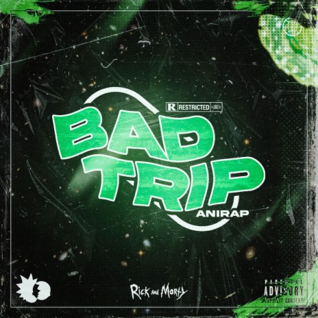 Bad Trip (Rick & Morty) | Boomplay Music