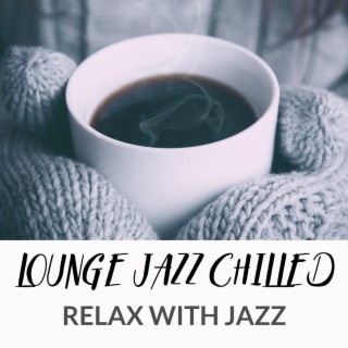 Relax with Jazz