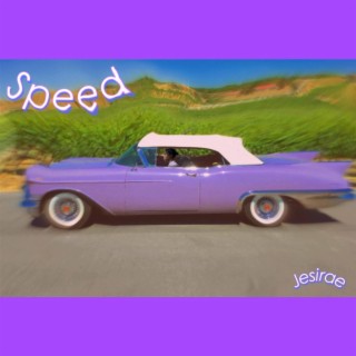 Speed lyrics | Boomplay Music