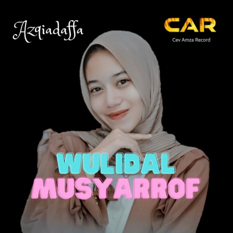 Wulidal Musyarrof | Boomplay Music