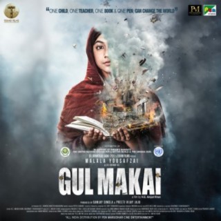 Gul Makai (Original Motion Picture Soundtrack)