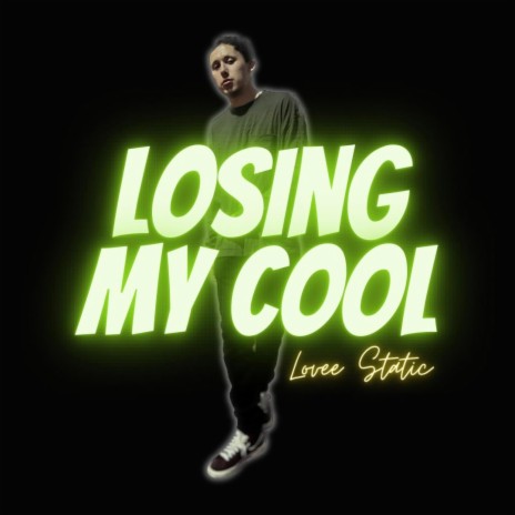 Losing My Cool | Boomplay Music