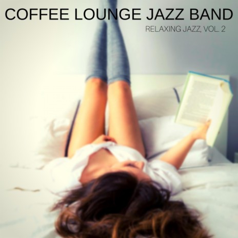 Easy Relaxing Jazz for Coffee