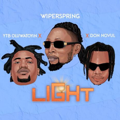 LIGHT ft. YTB Oluwatoyin & DON NOVUL | Boomplay Music