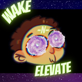 Wake n Elevate