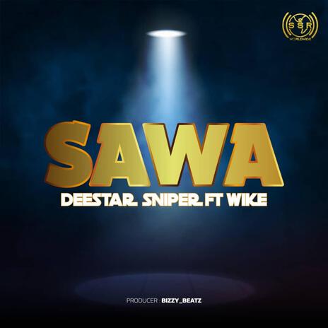 Sawa ft. Wike | Boomplay Music