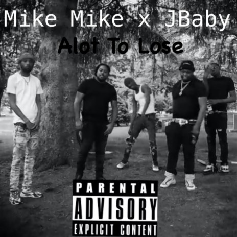 Alot To Lose (feat. JBaby) | Boomplay Music