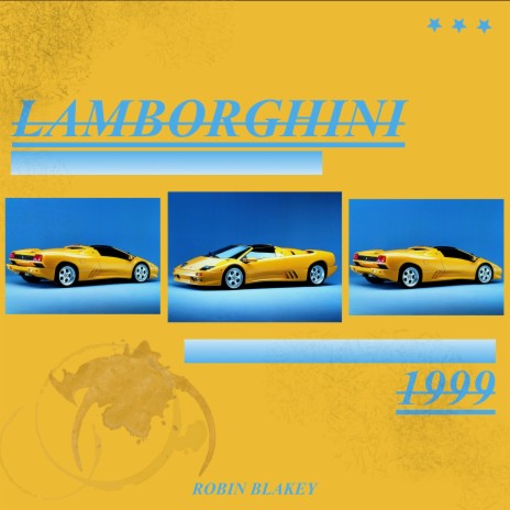 LAMBORGHINI 1999 | Boomplay Music