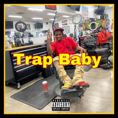 Trap Baby | Boomplay Music