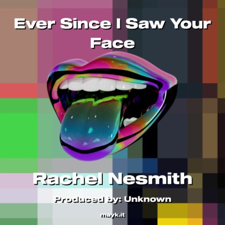 Ever Since I Saw Your Face | Boomplay Music