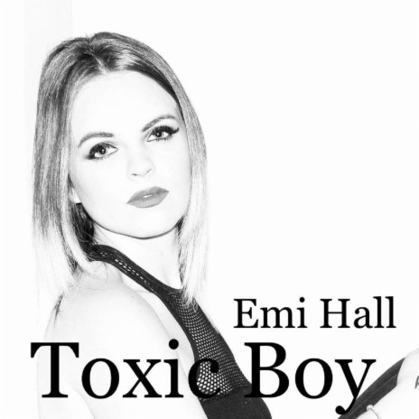 Toxic Boy | Boomplay Music