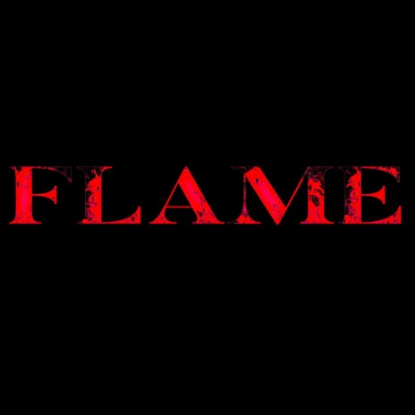 Flame | Boomplay Music