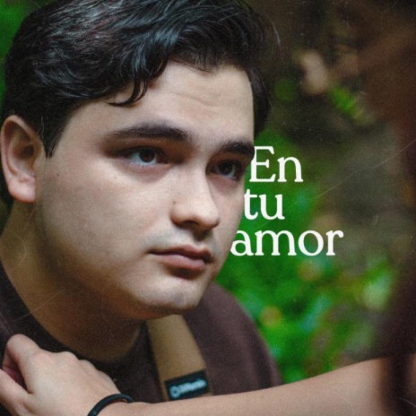 En tu amor | Boomplay Music