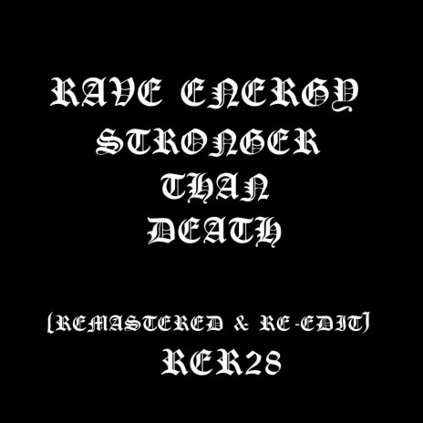 Stronger Than Death (Remastered & Re-Edit)