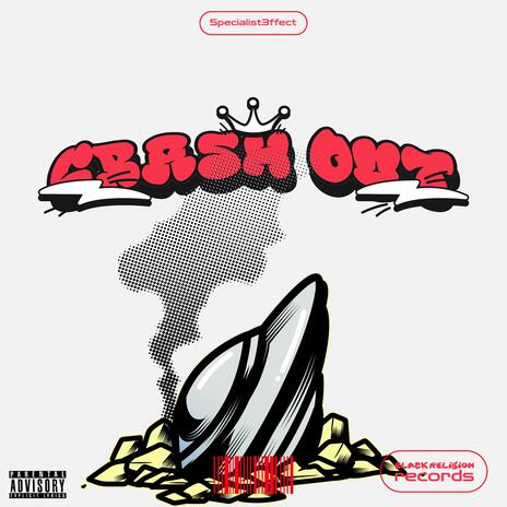 Crash Out | Boomplay Music