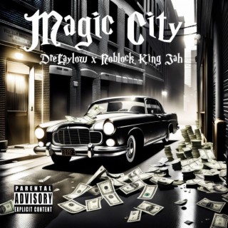 Magic City ft. Noblock King Jah lyrics | Boomplay Music