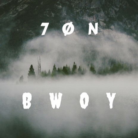 Bwoy | Boomplay Music