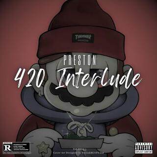 420 (Interlude)