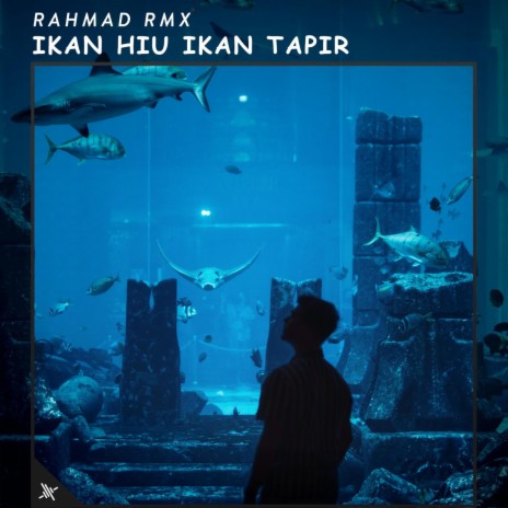 Ikan Hiu Ikan Tapir | Boomplay Music