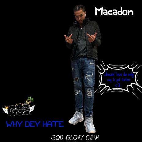 WHY Dey Hate | Boomplay Music