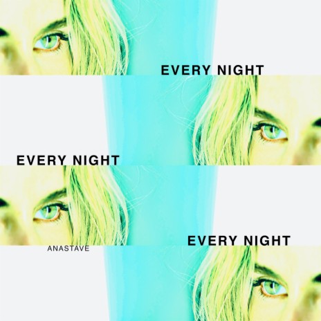 Every Night | Boomplay Music