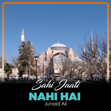 Sahi Jaati Nahi Hai | Boomplay Music