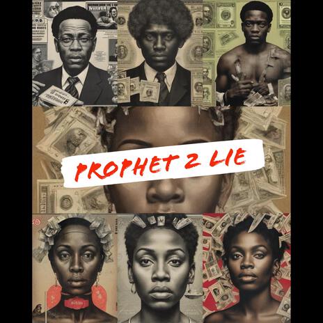 Prophet 2 Lie | Boomplay Music