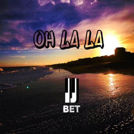 Oh la la | Boomplay Music