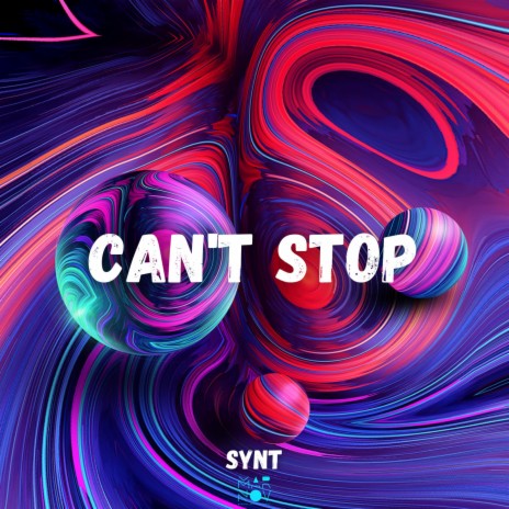 Can't Stop | Boomplay Music