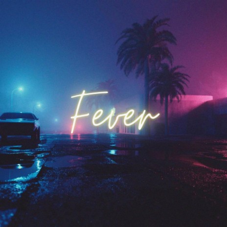 Fever ft. BRESDEN | Boomplay Music
