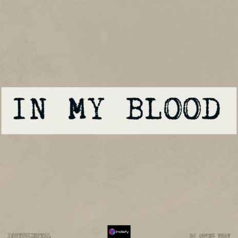 In My Blood (Originally Performed By Shawn Mendes) (Karaoke Version)