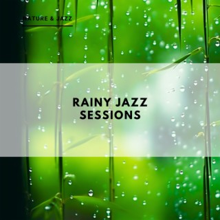 Rainy Jazz Sessions