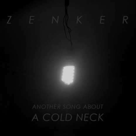 Another Song About a Cold Neck