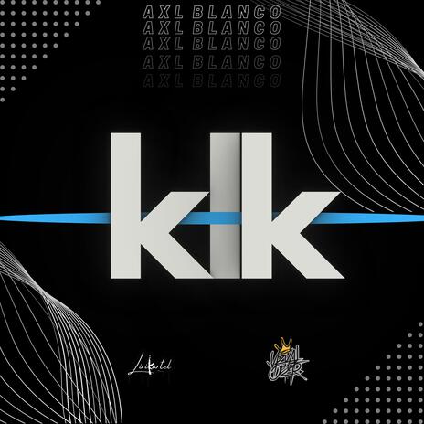 klk | Boomplay Music