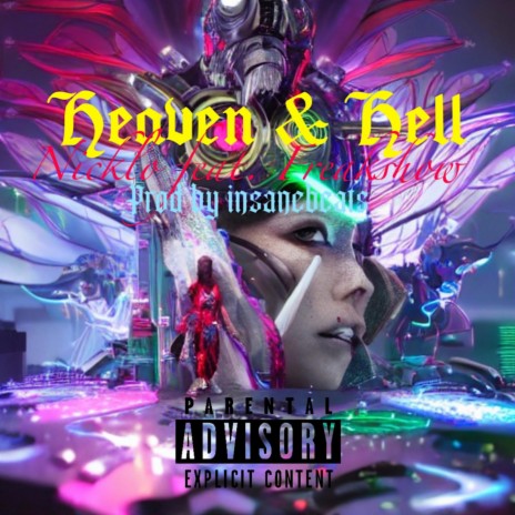 Heaven & Hell ft. Freakshow | Boomplay Music