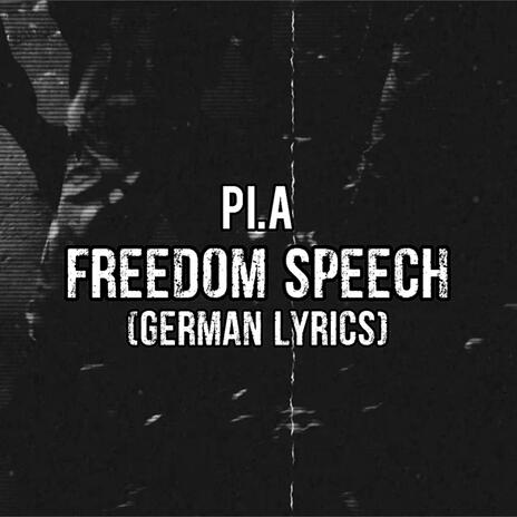 Freedom Speech (German Lyrics) | Boomplay Music