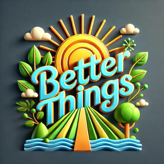 Better Things