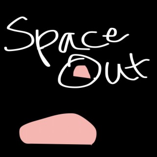 Space Out