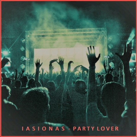 Party Lover | Boomplay Music