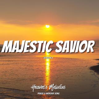 Majestic Savior (Ver. 2)