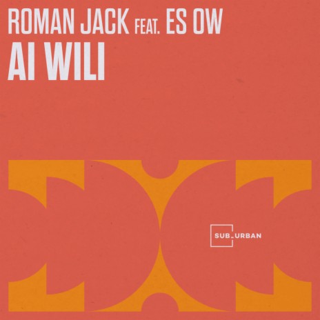 Ai Wili ft. Es-Ow | Boomplay Music