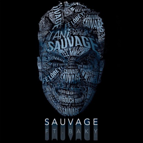 Sauvage (feat. Baky) | Boomplay Music