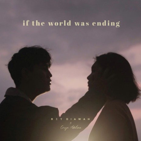 If The World Was Ending (Cover Version) ft. Coryn Adelina | Boomplay Music