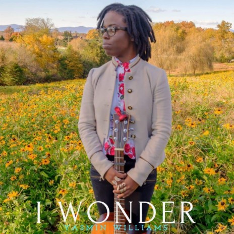 I Wonder | Boomplay Music