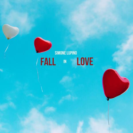 FALL IN LOVE | Boomplay Music