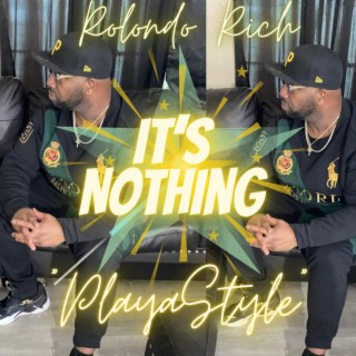 It's Nothin PlayaStyle lyrics | Boomplay Music