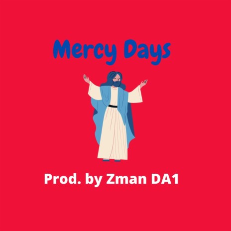 Mercy Days | Boomplay Music