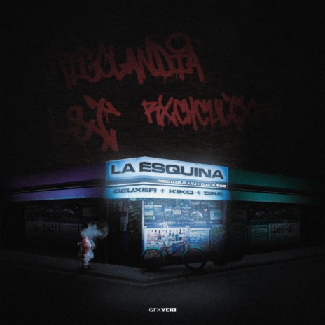 La Esquina ft. Deuxer & Dr£ | Boomplay Music